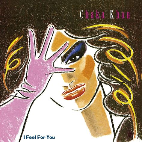 feel for you lyrics|Chaka Khan .